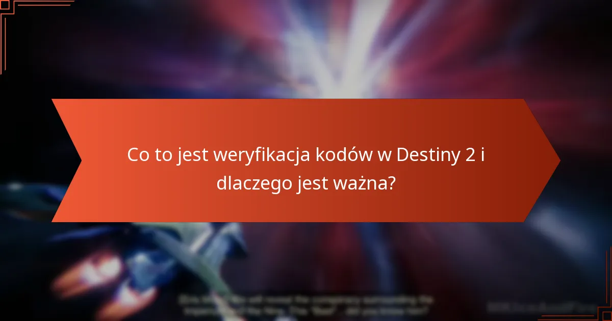 Jak gracze mogą zapewnić legalność kodów Destiny 2?