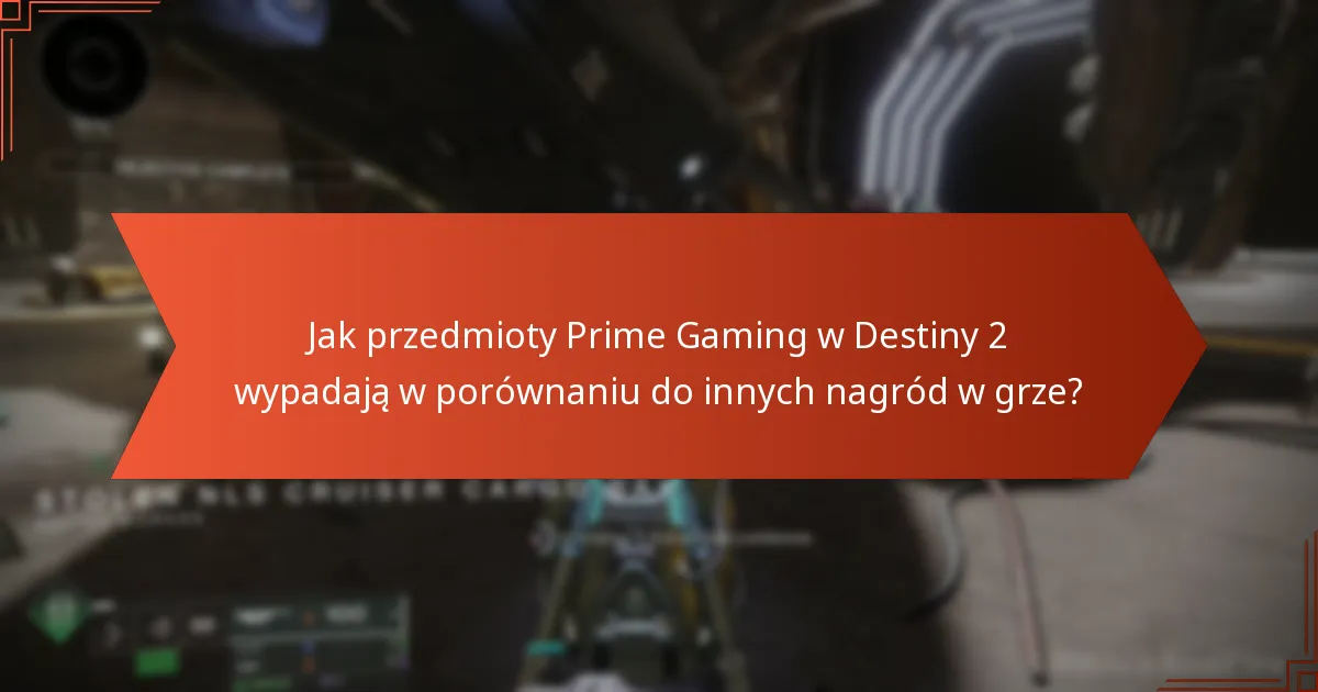 Jaki jest ogólny poziom satysfakcji z ofert Prime Gaming w Destiny 2?