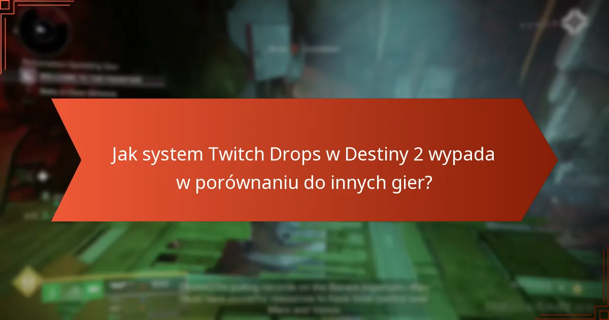 Jak deweloperzy odpowiedzieli na opinie graczy dotyczące Twitch Drops?