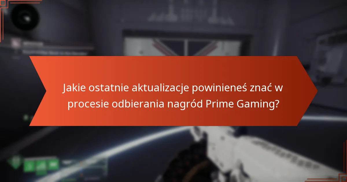 Jakie wskazówki mogą poprawić Twoje doświadczenie odbierania nagród Prime Gaming w Destiny 2?