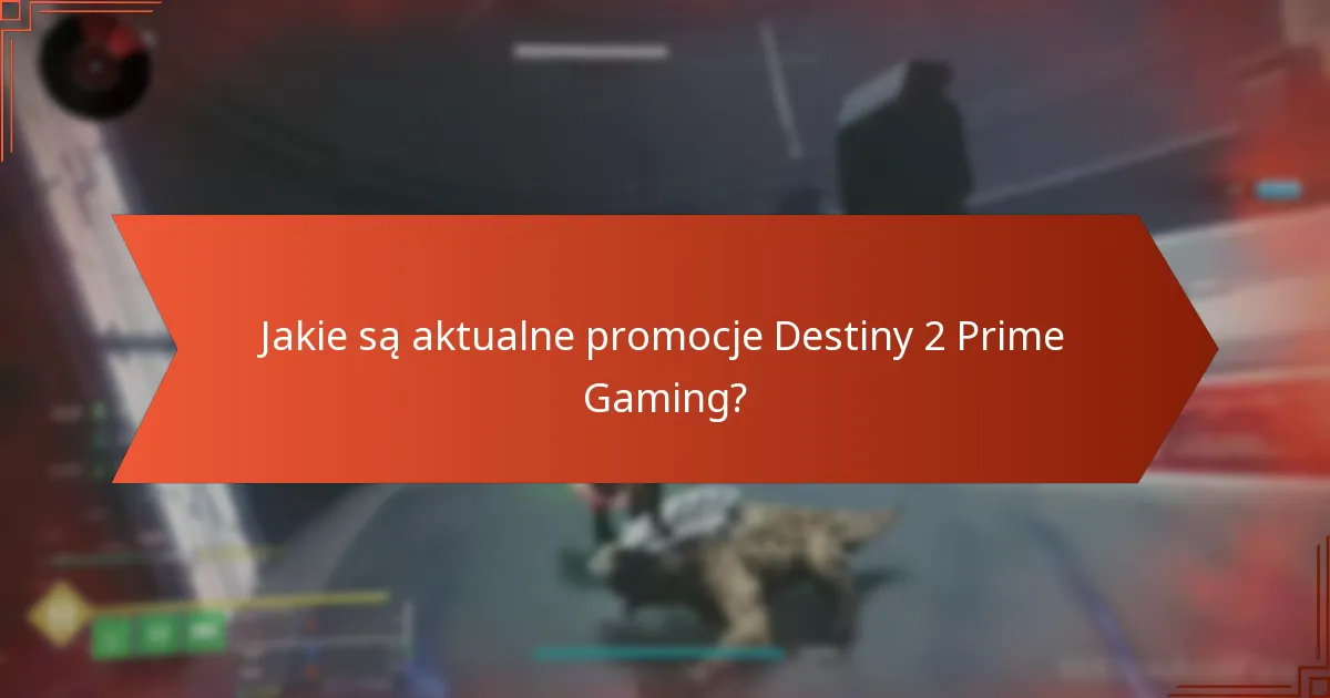 Jak promocje Destiny 2 Prime Gaming wypadają w porównaniu do innych promocji gier?