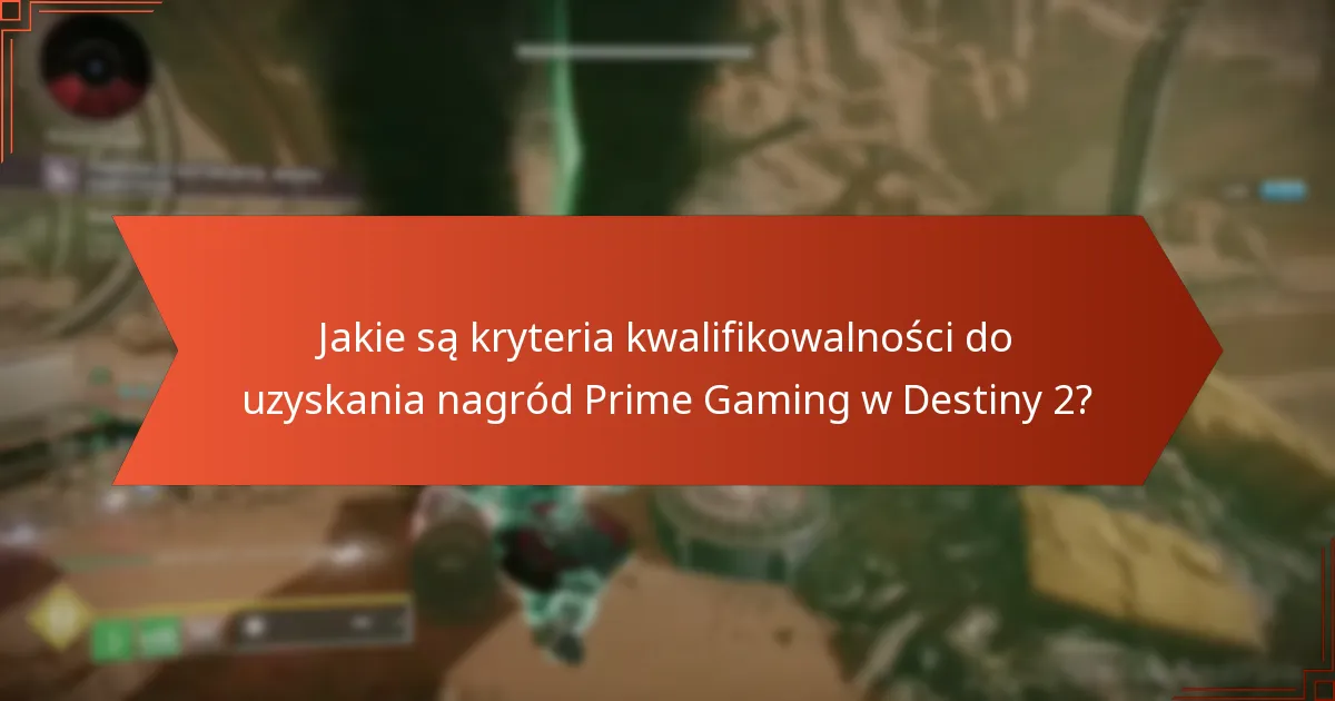 Jakie wymagania dotyczące konta muszą być spełnione, aby zrealizować nagrody Prime Gaming?